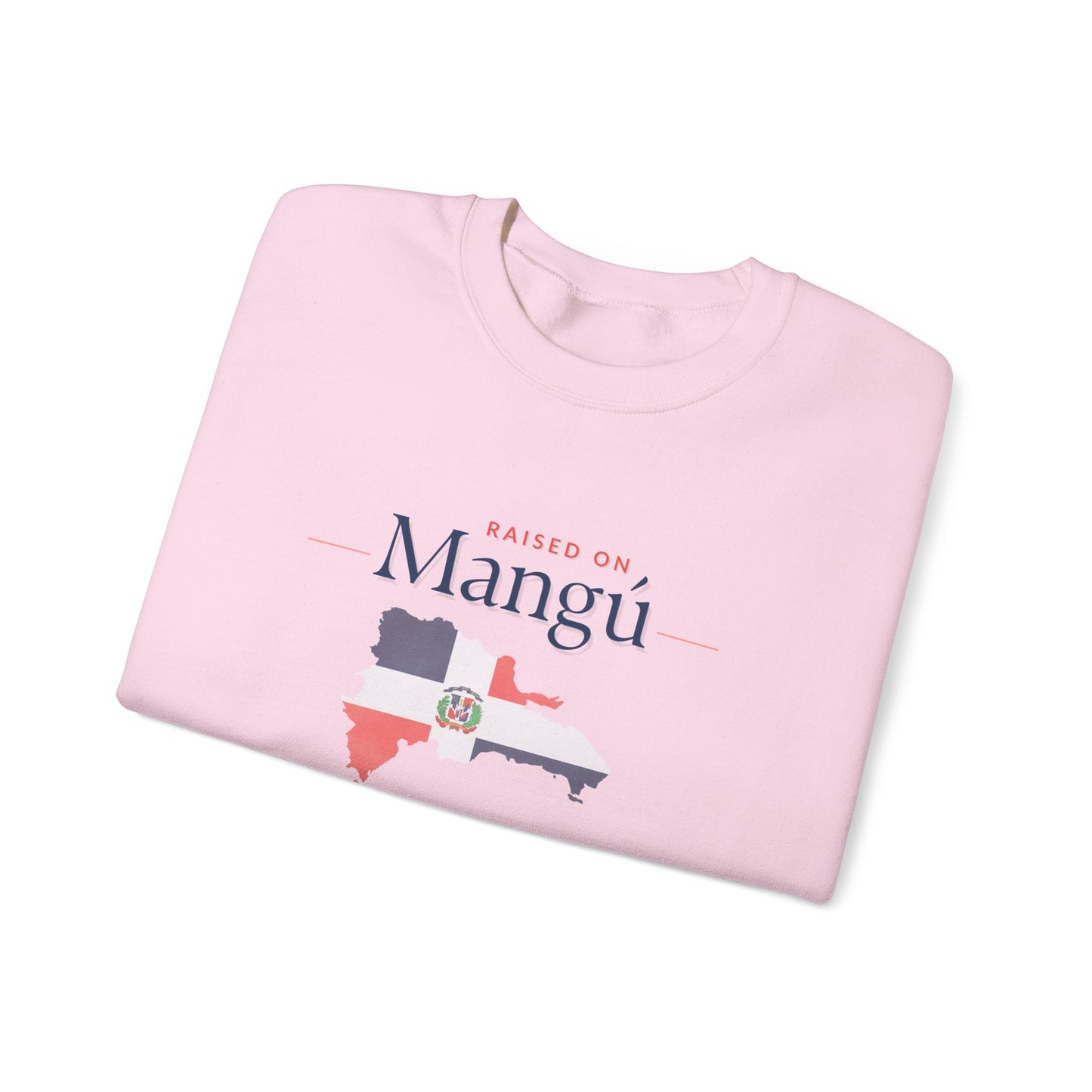 Raised on Mangú, Trained to Save Lives Sweatshirt | Dominican Healthcare Worker Crewneck