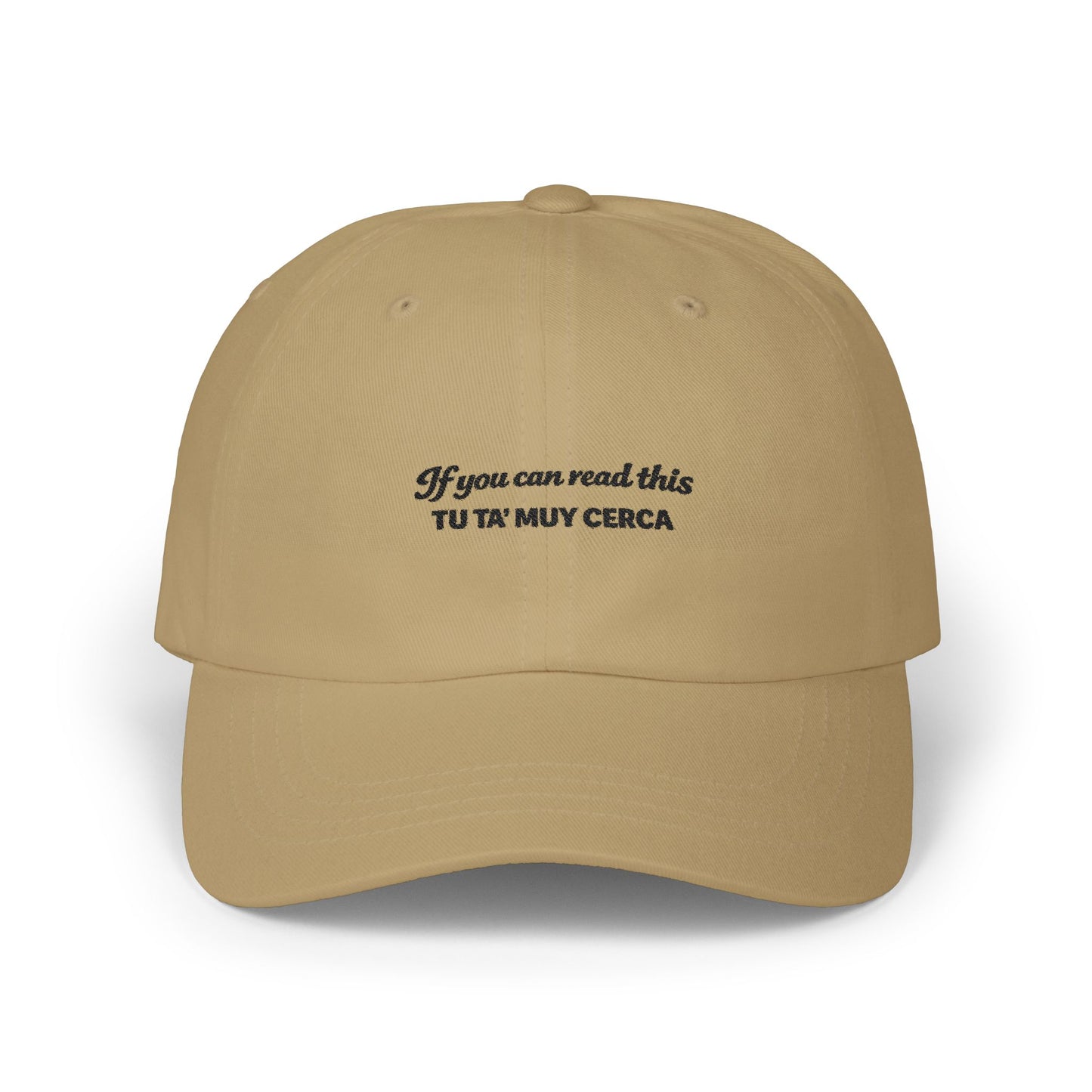 Funny Dominican Hat | "If you can read this.. Tu Tá Muy Cerca" Dad Cap | Dominican Spanish Baseball Hat